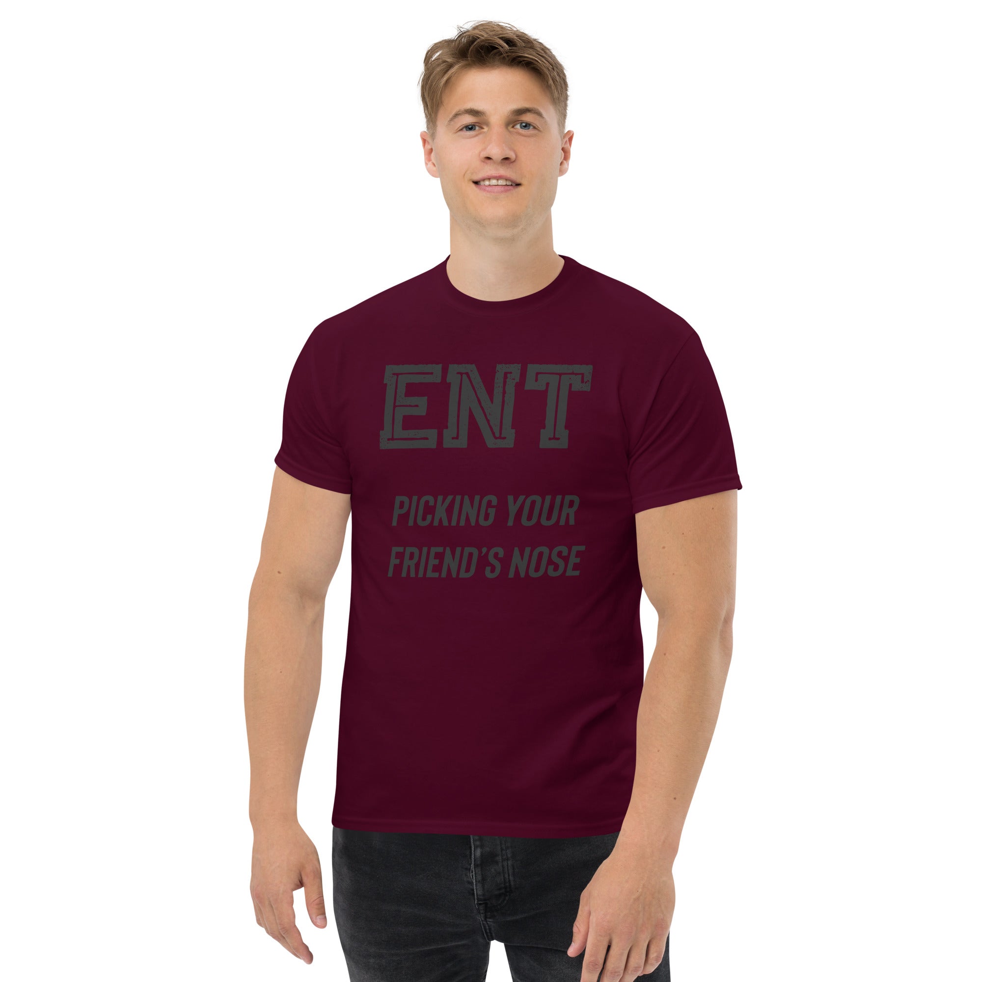ENT picking your friend's nose Men's classic tee